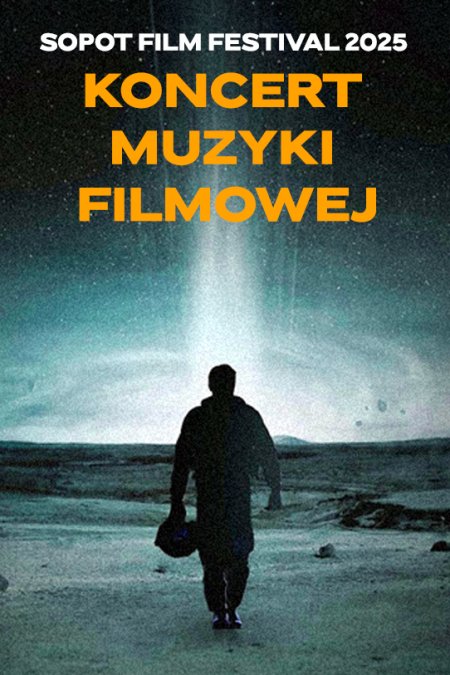 Koncert Muzyki Filmowej  - Sopot Film Festival 2025